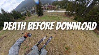 Skier Attempts a Whistler Top to Bottom with Zero Snow [upl. by Wetzel]