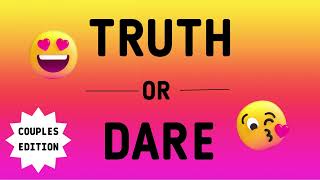 TRUTH or DARE for COUPLES  25 Questions [upl. by Vladi]