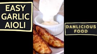 EASIEST GARLIC AIOLI Recipe Ever shorts [upl. by Dayiz]