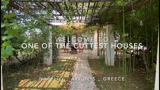 Welcome to one of the cutest houses  Nafplio Argolis Greece [upl. by Nicholas]