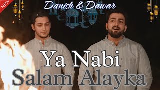 Ya Nabi Salam Alayka  New Naat  Danish F Dar  Dawar Farooq  Ramzan Special 2024 [upl. by Seabury]