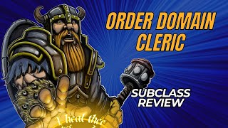 Order Domain Cleric 5e Subclass Review [upl. by Oiramd]