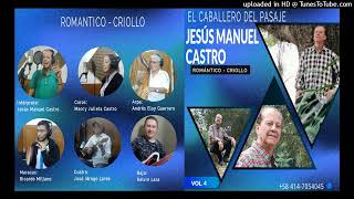 Bogando  Jesús Manuel Castro El Caballero Del Pasaje [upl. by Kcirdlek]