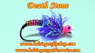 Death Stone Holsingers Fly Shop [upl. by Fabien]