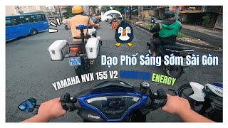 Đi Dạo Buổi Sáng Sớm Thành Phố Hồ Chí Minh Cùng NVX  Yamaha NVX 155 V2  Vlog 12 [upl. by Floria]