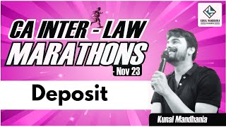 Law Marathon Revisions  Deposits  Nov 23  CA Inter  CMA Inter  Kunal Mandhania [upl. by Rabjohn]