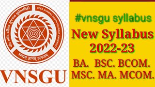 VNSGU SYLLABUS DOWNLOAD 202223 vnsgu [upl. by Ttezzil]