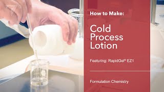 How to Make Cold Process Lotion with RapidGel® EZ1  Formulation Chemistry with 3V Sigma® USA [upl. by Barraza]