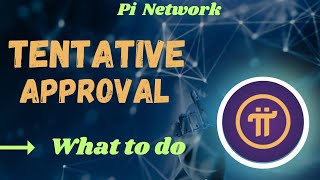 Pi Network Tentative Kyc Approval  Learn the Insider Tips [upl. by Yrrot]