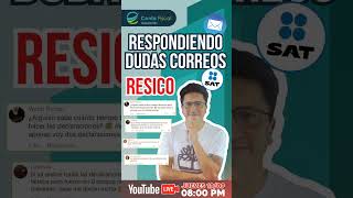 LIVE🔥RESPONDIENDO dudas  CORREOS SAT🔥RESICO🔥 [upl. by Sela]