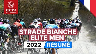 Strade Bianche 2022 Hommes Résumé [upl. by Trust]