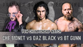 Daz Black vs BT Gunn vs Che Monet  PBW Championship Match  PBW LIVE IN LARBERT 13924 [upl. by Kari918]