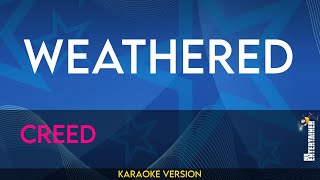 Weathered  Creed KARAOKE [upl. by Aigil]