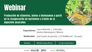 Webinar Producción de bioles a partir de la digestión anaerobia [upl. by Aerdnahs]