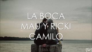 Mau y Ricky Camilo  La Boca Letra [upl. by Ayisan]