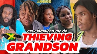 THIEVING GRANDSON NEW JAMAICAN MOVIE 2024 [upl. by Icnan]