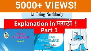 11 Being Neighborly Part 1  Explanation in Marathi  Std 11th Maharashtra Board  English [upl. by Sitarski]