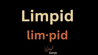 Limpid [upl. by Yawnoc]