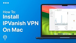 How To Install IPVanish VPN On Mac  Easy Guide [upl. by Doralia]