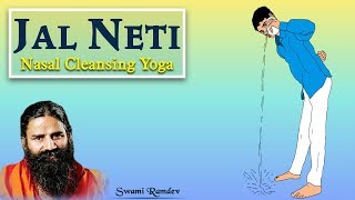 Nasal Cleansing Yoga Jala Neti kriya  जल नेति क्रिया  Swami Ramdev [upl. by Wimsatt]