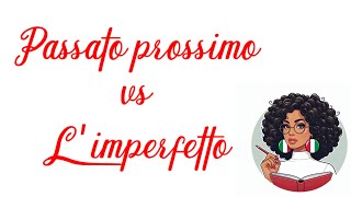 La differenza tra limperfetto ed il passato prossimo grammaticaitaliana passato imparaconbi [upl. by Avrit]