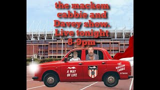 THE MACKEM CABBIE AND DAVEY MONDAY NIGHT SHOW 89 PM [upl. by Aldwon]