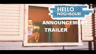 HELLO NEIGHBOR ANNOUNCEMENT TRAILER REMAKE [upl. by Hoebart]