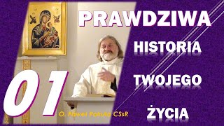 Prawdziwa Historia Twojego Życia  O Paweł Pakuła CSsR  Rekolekcje Wielkopostne ZAPROSZENIE [upl. by Haissi]