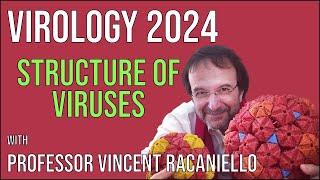 Virology Lectures 2024 4 Structure of viruses [upl. by Puritan]