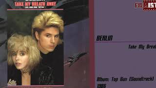 Berlin Take My Breath Away Remix [upl. by Isia]