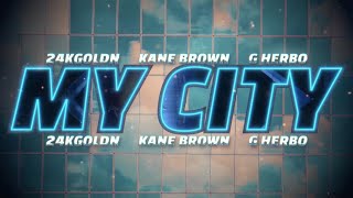 FAST X  My City  G Herbo 24kGoldn Kane Brown Official Lyric Video [upl. by Oicam]