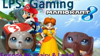 LPS Gaming Mario Kart 8 6 Layla amp Daisy [upl. by Gebhardt]