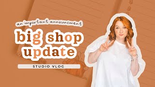 Announcing A New Shop Update  Chatty Studio Vlog  Small Art Business Diaries UK [upl. by Namajneb56]