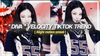 quot DIVA quot Velocity TikTok trend edit preset  Alight motion [upl. by Aniluj846]