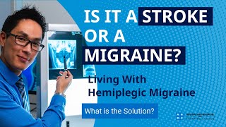 Living With Hemiplegic Migraine  StrokeLike Symptom  Is It A Stroke Or A Migraine  The Solution [upl. by Erhard]