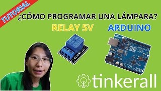 Tutorial Básico Programar Relay de 5V con Arduino SUPER FÁCIL [upl. by Lehpar]