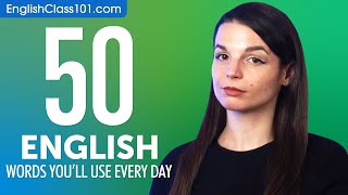 50 English Words Youll Use Every Day  Basic Vocabulary 45 [upl. by Ro]