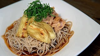 【茄子のあぶり焼き】タレの胡桃がアクセント！【焼き茄子と豚しゃぶのぶっかけ蕎麦】 [upl. by Nilac]