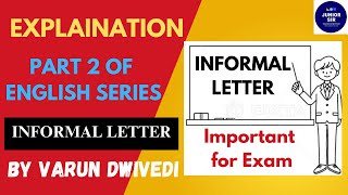 Informal Letter Writing Explanation  Format  Sample Important For Exam FULL MARKS IN LETTER [upl. by Letnom806]