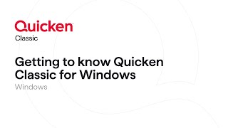 Quicken Classic for Windows  Getting to know Quicken Classic for Windows [upl. by Ennovyahs]