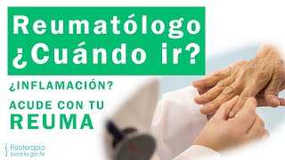 Reumatología ¿Cuándo ir [upl. by Waxler]