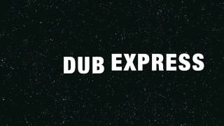 DUB EXPRESSPROFESSOR SKANK [upl. by Sjoberg625]