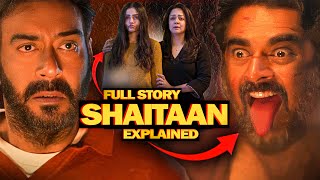 Shaitaan Movie Story Explained in Hindi ⋮ Shaitaan Full Story Explanation [upl. by Eednar111]