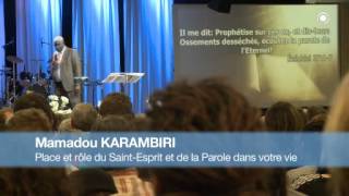 mamadou karambiri  Place et rôle du SaintEsprit et de la Parole dans votre vie [upl. by Maise316]