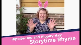 HippityHop and HippityHay Storytime Rhyme [upl. by Faxan]