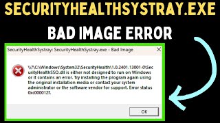 How to Fix SecurityHealthSystrayexe Bad Image Error on Windows 11 [upl. by Noskcaj]