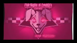 •Nightcore• Astray  Five Nights at Freddys 7 Security breach  Song by Scraton [upl. by Ellerrad]