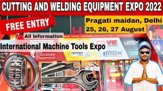 CUTTING AND WELDING EQUIPMENT EXPO  2022 pragati maidan delhi  international machine tools expo [upl. by Vilma]