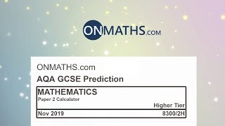 2019 November AQA Higher Paper 2 Maths GCSE Predicted Paper Calculator Exam 83002H Nov 2019 [upl. by Kevin]