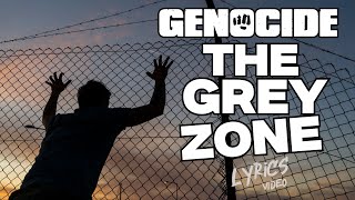 Geno  The Grey Zone  Lyrics Video [upl. by Ariamo]